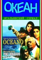 смотреть онлайн Океан сериал 1 сезон бесплатно в HD 