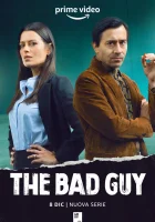смотреть онлайн Плохой парень сериал 1-2 сезон бесплатно в HD
