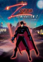 смотреть онлайн Зорро. Поколение Зет мультсериал 1 сезон бесплатно в HD