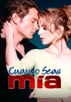 смотреть онлайн Когда ты будешь моей сериал 1 сезон бесплатно в HD 