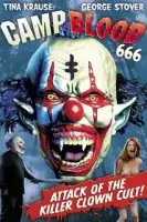 смотреть онлайн Кровавый лагерь 666. Часть 2: Изгнание клоуна (2024) бесплатно в HD